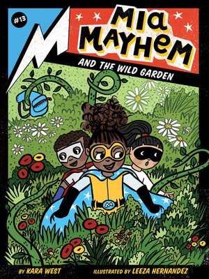 cover image of Mia Mayhem and the Wild Garden